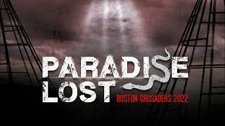 Boston Crusaders 2022 Paradise Lost - Prelims: Percussion Judge Tape