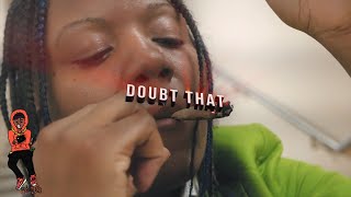 Lady E - Doubt That ( Dir. @_Jsitez_ )