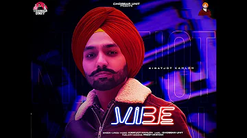 Vibe - Kiratjot Kahlon (Official Audio)