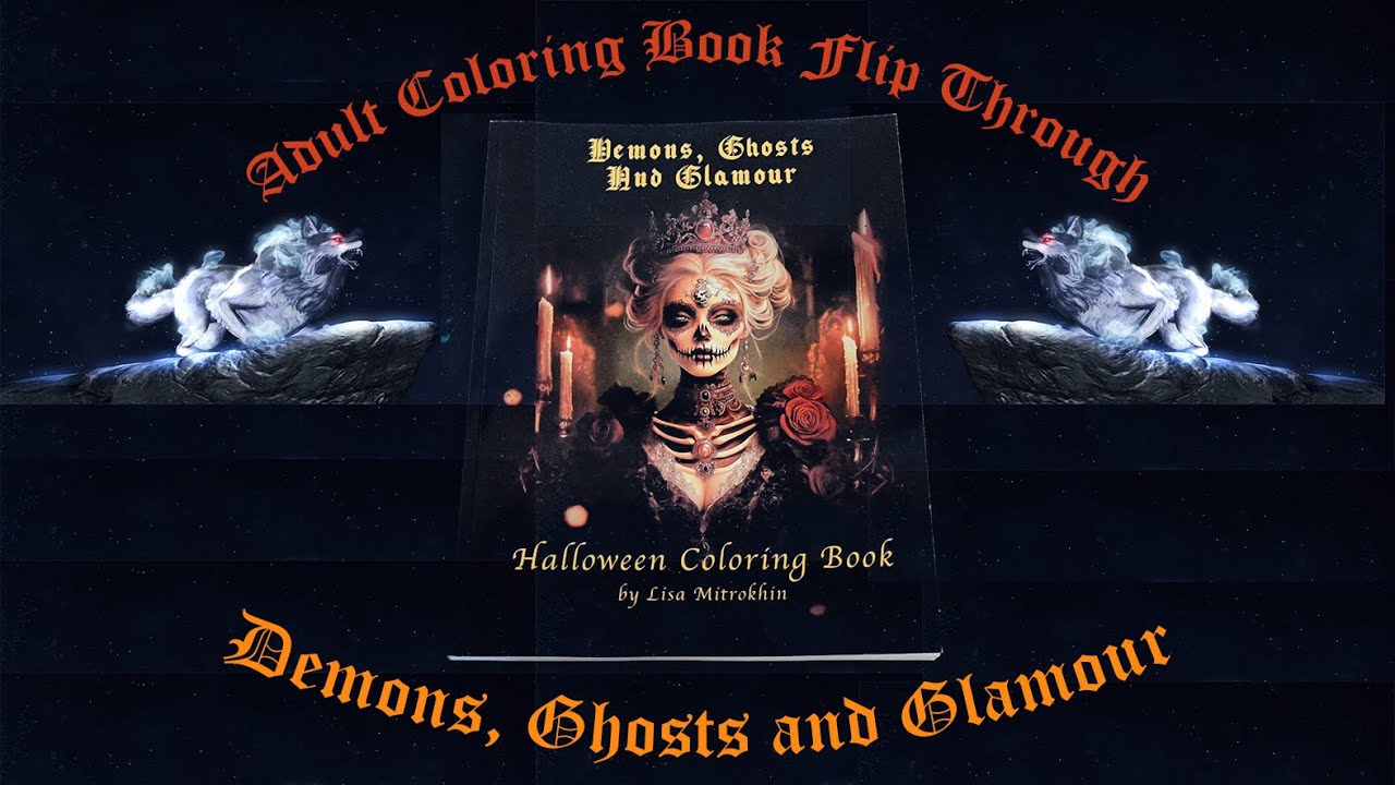 📖 Adult Coloring Book Flip through ; Demons, Ghosts and Glamour YouTube
