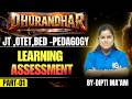 Odisha  JT ,OTET,BED |PEDAGOGY 2026 | Learning assessment  | PART-1 | BY DIPTI MAAM