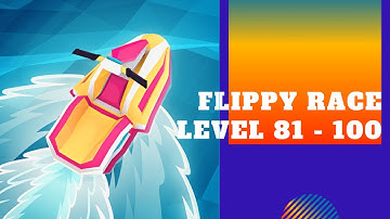 Flippy Race Game Walkthrough LV81-100