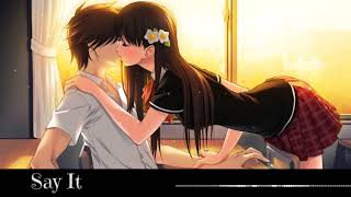 Nightcore - Say It (Tory Lanez)