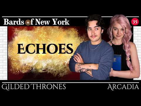 Episode 35: Echoes | Gilded Thrones