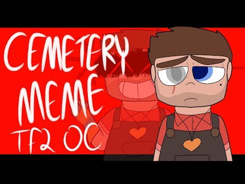 cemetery-|-animation-meme-[tf2-ocs]