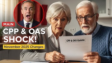 🔴 Breaking: CRA Announces Major CPP & OAS Adjustments Starting November 2025!