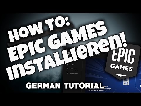 How to: EPIC GAMES LAUNCHER INSTALLIEREN! | Tutorial | 2022 | Deutsch |
