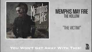 Video thumbnail of "Memphis May Fire - The Victim"