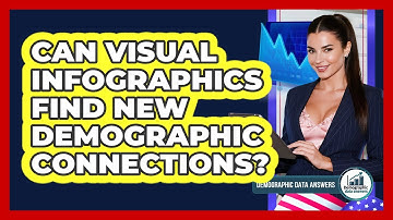 Can Visual Infographics Find New Demographic Connections? - Demographic Data Answers
