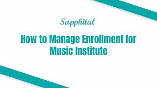 How to Manage Enrollment for Music Institute