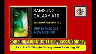 Samsung A10 (A105f) Frp bypass done 100% android 10 U6 binary | Hindi/Urdu | TECH City