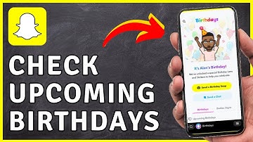 How to Check Upcoming BIRTHDAYS On Snapchat | Snapchat Tutorial