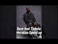 Dave Ft Tiakola - Meridian - (Speed Up)