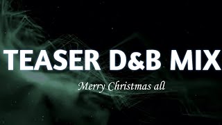 JUST A TEASER FULL SET NEXT YEAR DRUM & BASS MASSIVE - MERRY CHRISTMAS 🎄 🧑🎄🤶#djdejarn
