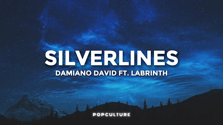 Damiano David - Silverlines (prod. Labrinth) (LYRICS)