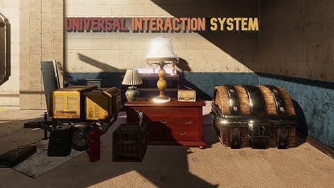 Universal Interaction System Showcase w/ HQ FPS TEMPLATE