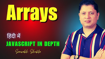 Array | JavaScript in Depth (in Hindi)