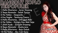 Full dangdut koplo campuran nonstop  - Durasi: 57:01. 