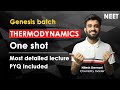 Thermodynamics in One Shot with PYQs ft. Nitesh Devnani Sir | Genesis Batch for NEET