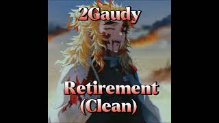 2Gaudy-Retirement (Clean)