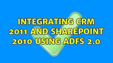 Integrating CRM 2011 and SharePoint 2010 using ADFS 2.0