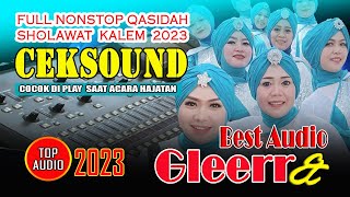 CEKSOUND BOLO SOUND SYSTEM | QASIDAH SHOLAWAT 2023 | PAS BANGET DI PLAY SAAT MENJELANG ACARA HAJATAN