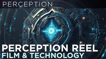 Official Perception Montage: Film, Technology, VFX and Motion Graphics Reel