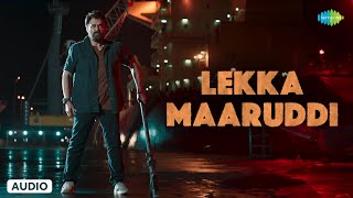 Lekka Maaruddi - Audio Song | Saindhav | Venkatesh Daggubati | Santhosh Narayanan | Prudhvi Chandra