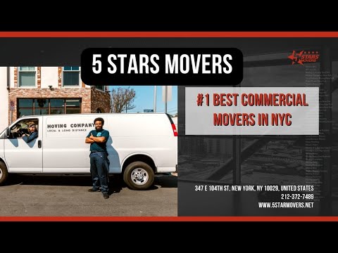 #1 Best Commercial Movers in NYC | 5 Stars Movers | www.5starmovers.net