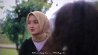 FULL SENYUM SAYANG - EVAN LOSS (SMVLL Reggae Cover)