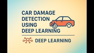 Car Damage Detection | Deep Learning Project