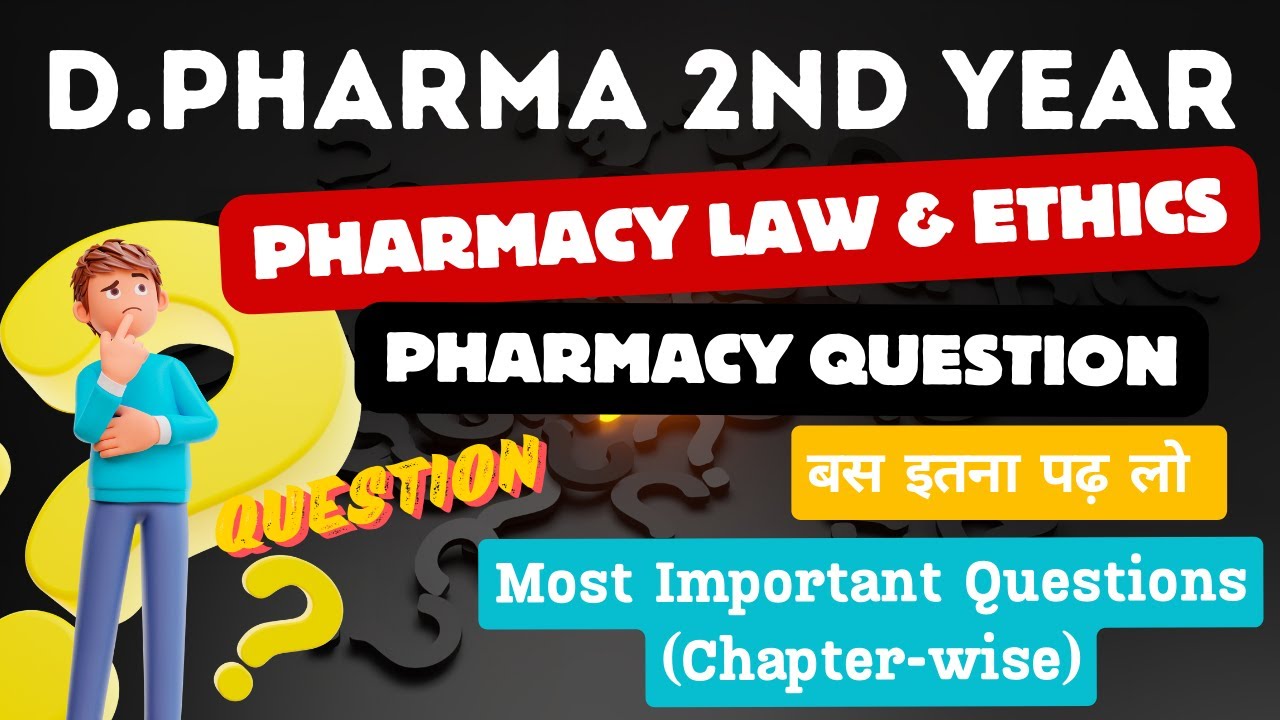 Pharmacy law and ethics most important questions | D.Pharma 2nd Year ...