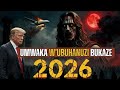 IBimenyetso 10 By UBuhanuzi Bwa Daniyeli Umwaka 2026 ESe Twabigezemo