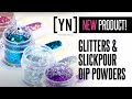 New Glitter and SlickPour/Dip Powder Colors
