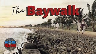 YOU PROBABLY DIDN’T KNOW HOW MANILA BAY BAYWALK LOOKED LIKE BEFORE! WATCH THIS! NOONATNGAYONSERIES