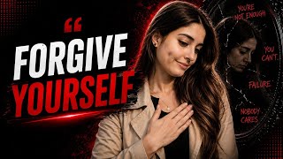 Can't Move On Forgive Yourself First