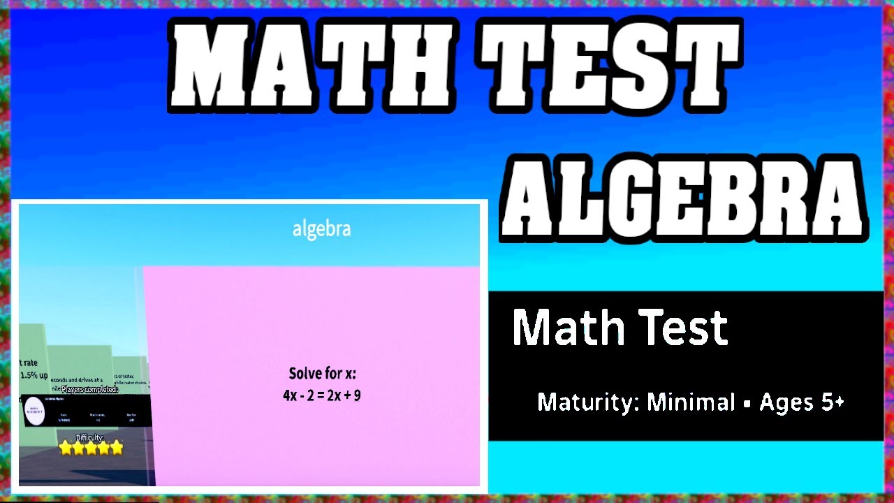 ALGEBRA - MATH TEST ROBLOX [Walkthrough] [English] [Full Guide] [All ...