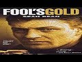 1992 - Fool's Gold: The Story Of The Brink's Mat Robbery