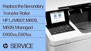 Replace the Secondary Transfer Roller | HP LaserJet M607, M608, M609, Managed E600xx, E601xx | HP