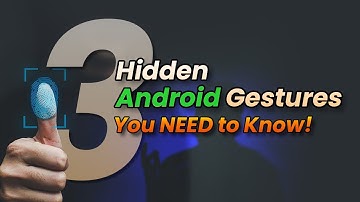 3 Android Gestures You MUST Use for a Better Experience!