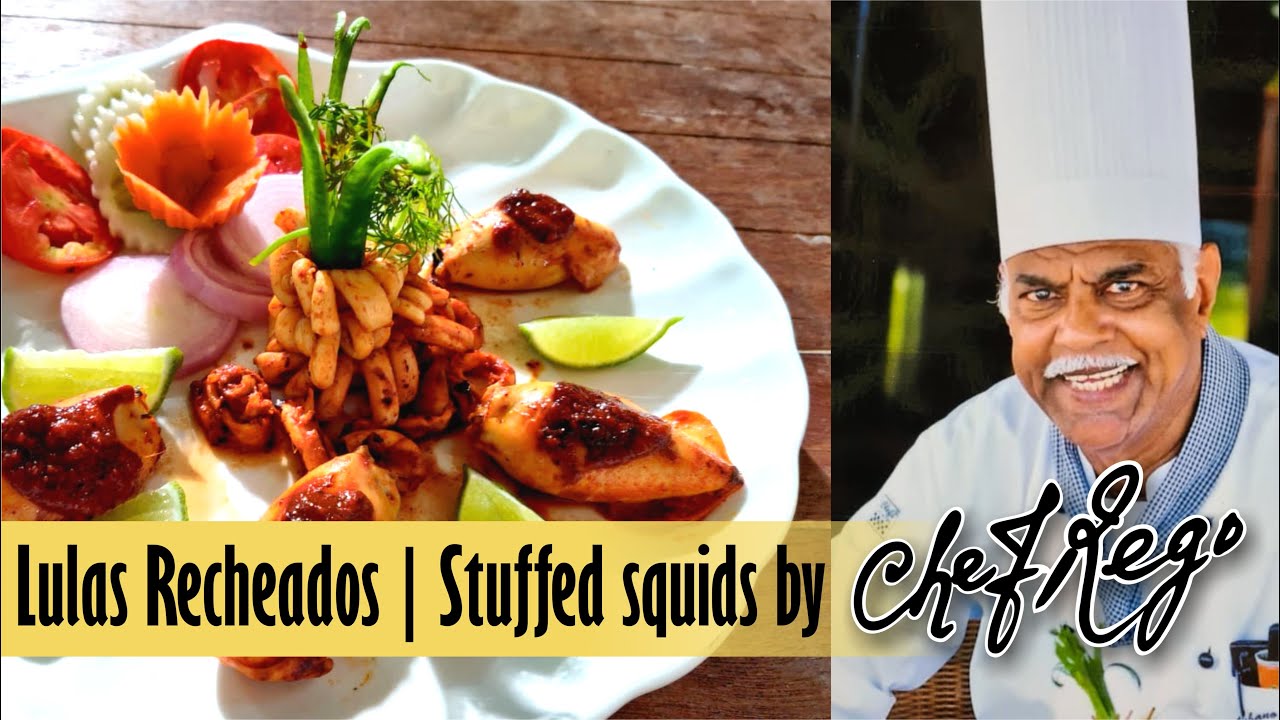 Lulas Recheados | Stuffed squids by Chef Rego from Goa