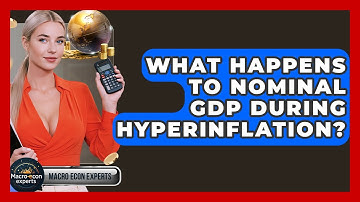 What Happens To Nominal GDP During Hyperinflation? - Macroecon Experts