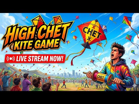 High Chet Kite Game Live | Kite Flying