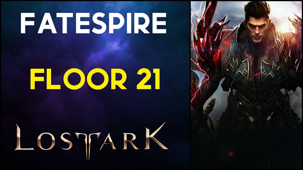 Floor 21 - Tower Fatespire - Lost Ark