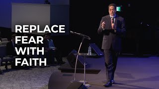 Replace Fear with Faith - Nick Sisco
