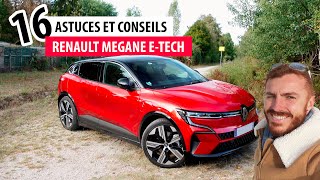 16 Astuces et conseils - Megane e-tech EV60 - Renault