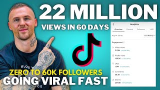 HOW TO GROW ON TIKTOK FAST 2022 \& 2023 | HOW I WENT VIRAL \& GAINED 60K+ FOLLOWERS #tiktok #viral