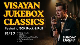 🎙️ Visayan Jukebox Classics | Timeless Cebuano Hits (PART 2)