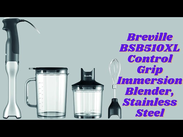 Breville BSB510XL Control Grip Immersion Blender, Stainless Steel 