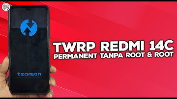 Cara Install TWRP di Redmi 14C & POCO C75 - SUPPORT HYPEROS 1 & 2!
